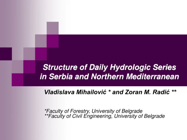 Structure of Daily Hydrologic Series in Serbia and Northern Mediterranean
