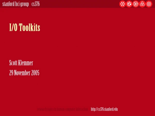 I/O Toolkits