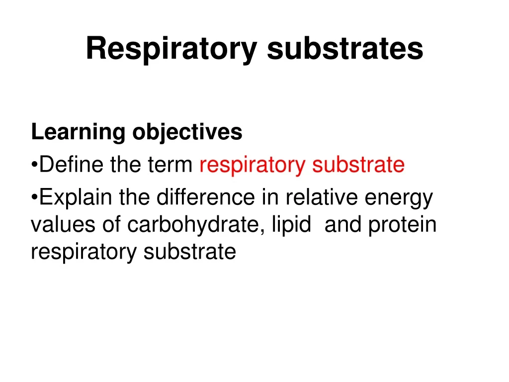respiratory substrates