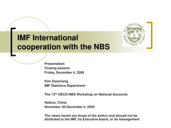 IMF International cooperation with the NBS