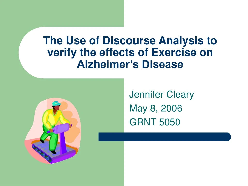 the use of discourse analysis to verify the effects of exercise on alzheimer s disease