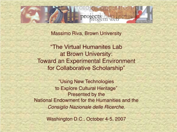 Massimo Riva, Brown University “The Virtual Humanites Lab  at Brown University: