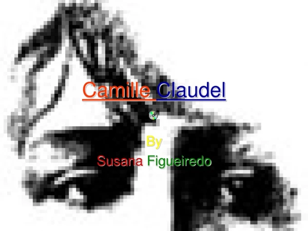 Camille  Claudel