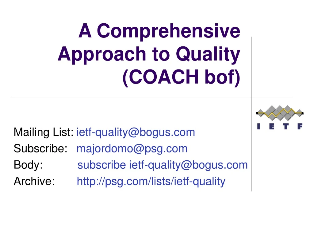 a comprehensive approach to quality coach bof