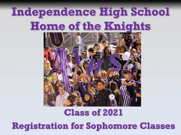 Class of 20 21 Registration for Sophomore Classes