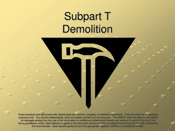 Subpart T Demolition