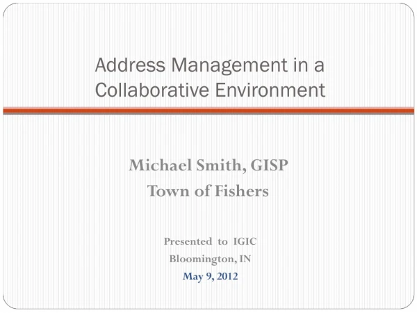 Address Management in a  Collaborative Environment