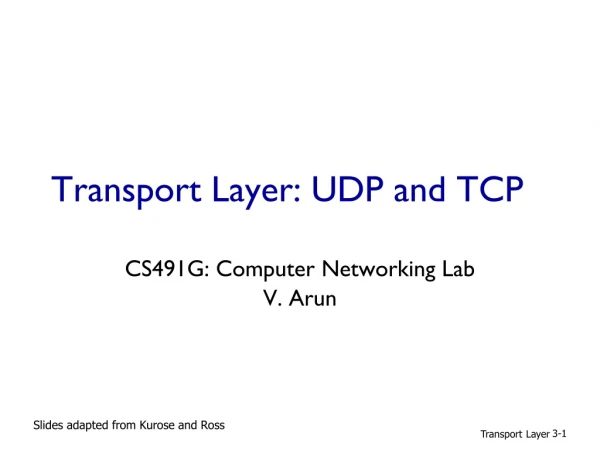 Transport Layer: UDP and TCP