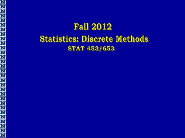 Statistics: Discrete Methods