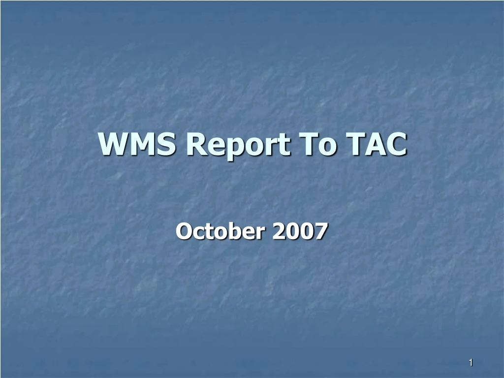 wms report to tac