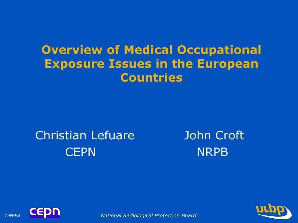 overview of medical occupational exposure issues in the european countries