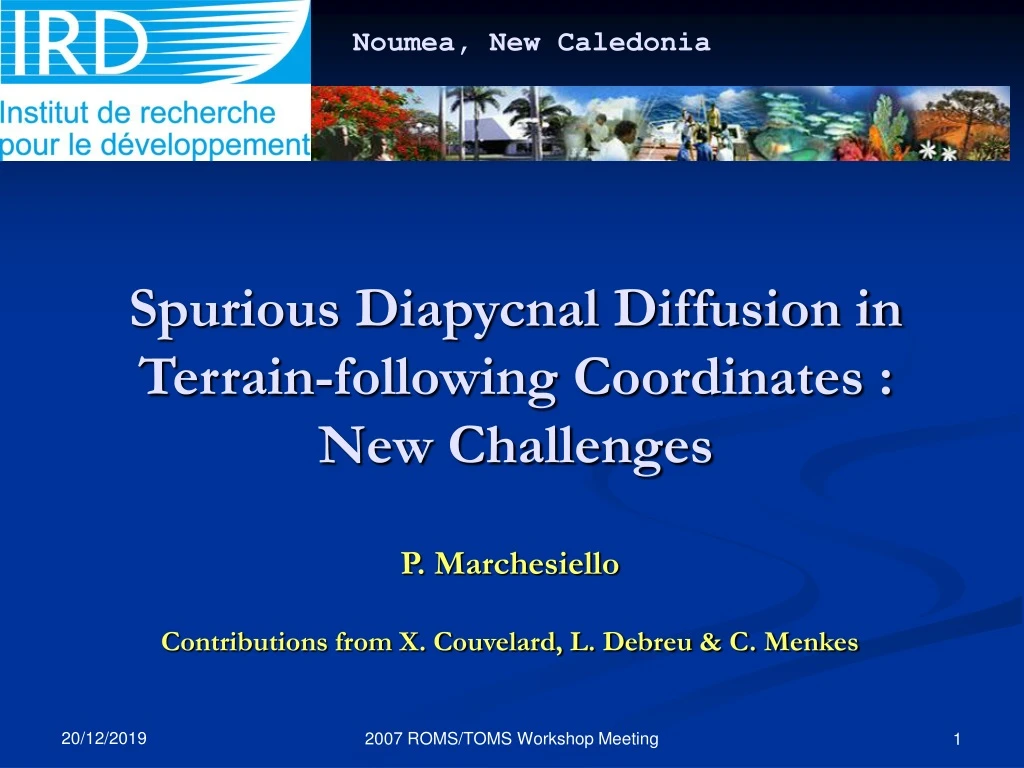 spurious diapycnal diffusion in terrain following coordinates new challenges