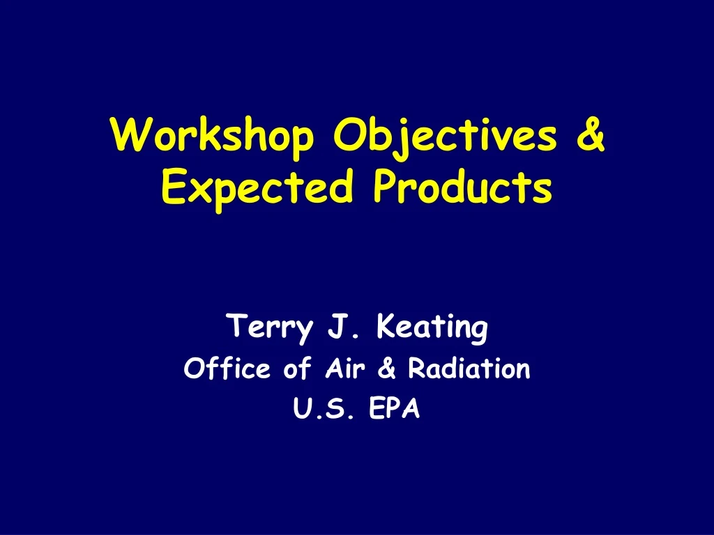 workshop objectives expected products