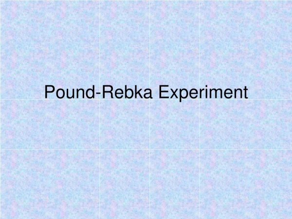Pound-Rebka Experiment