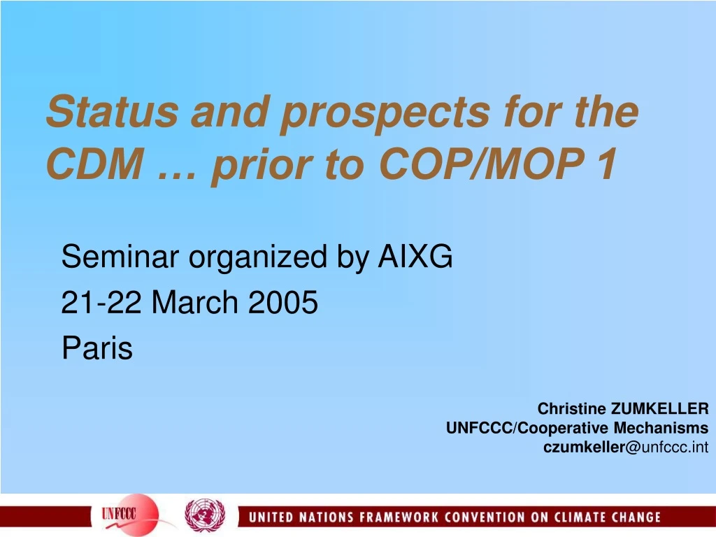 status and prospects for the cdm prior to cop mop 1