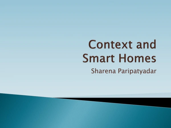 Context and  Smart Homes