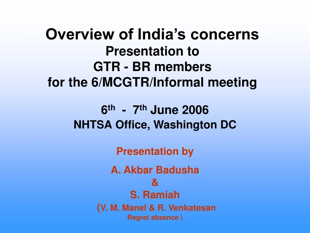 overview of india s concerns presentation to gtr br members for the 6 mcgtr informal meeting