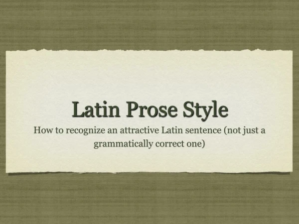Latin Prose Style