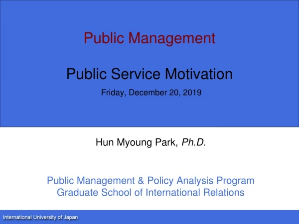 Public Management Public Service Motivation Friday, December 20, 2019