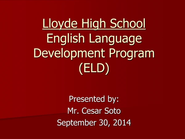 Lloyde High School English Language Development Program (ELD)