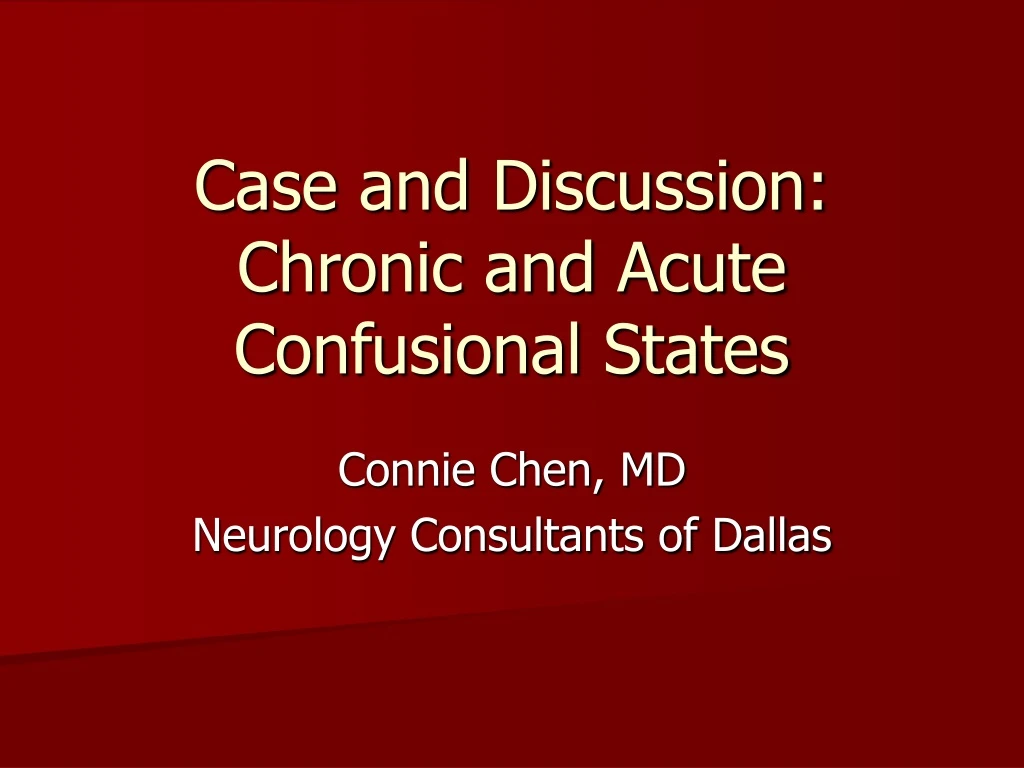case and discussion chronic and acute confusional states