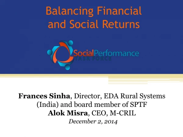 Balancing Financial  and Social Returns