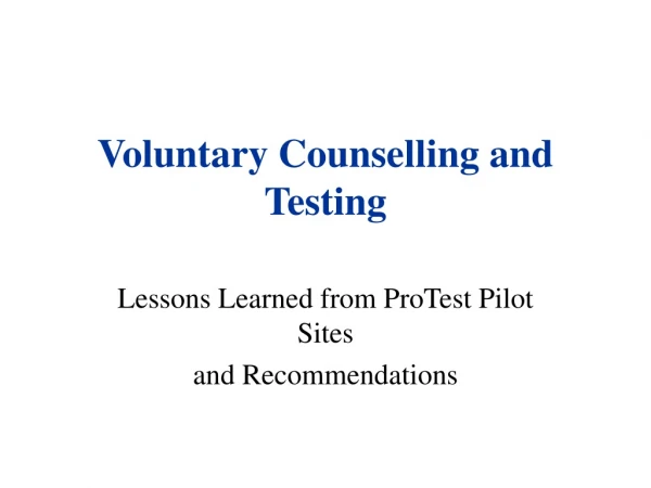 Voluntary Counselling and Testing