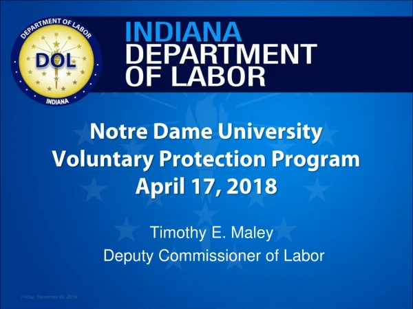 Notre Dame University  Voluntary Protection Program April 17, 2018