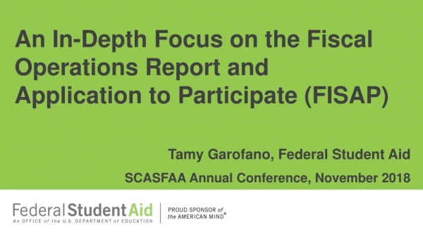 An In-Depth Focus on the Fiscal Operations Report and Application to Participate (FISAP)