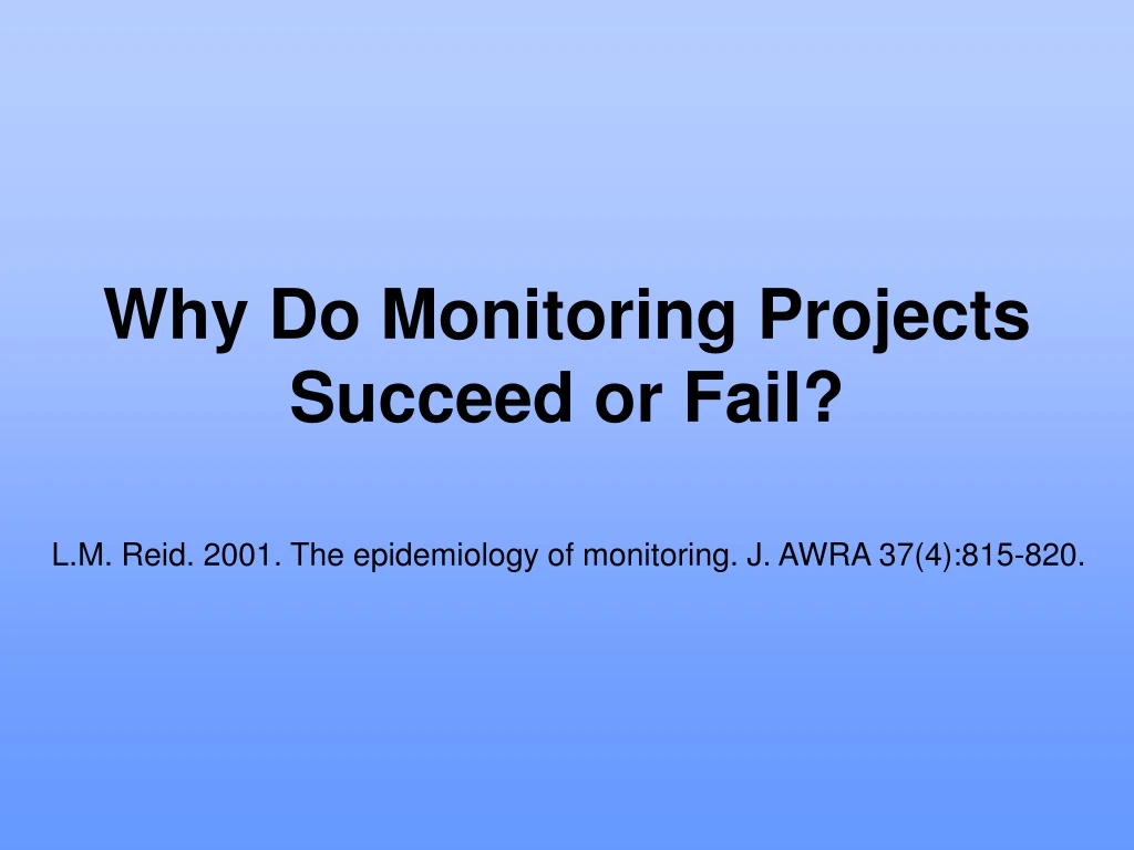 why do monitoring projects succeed or fail