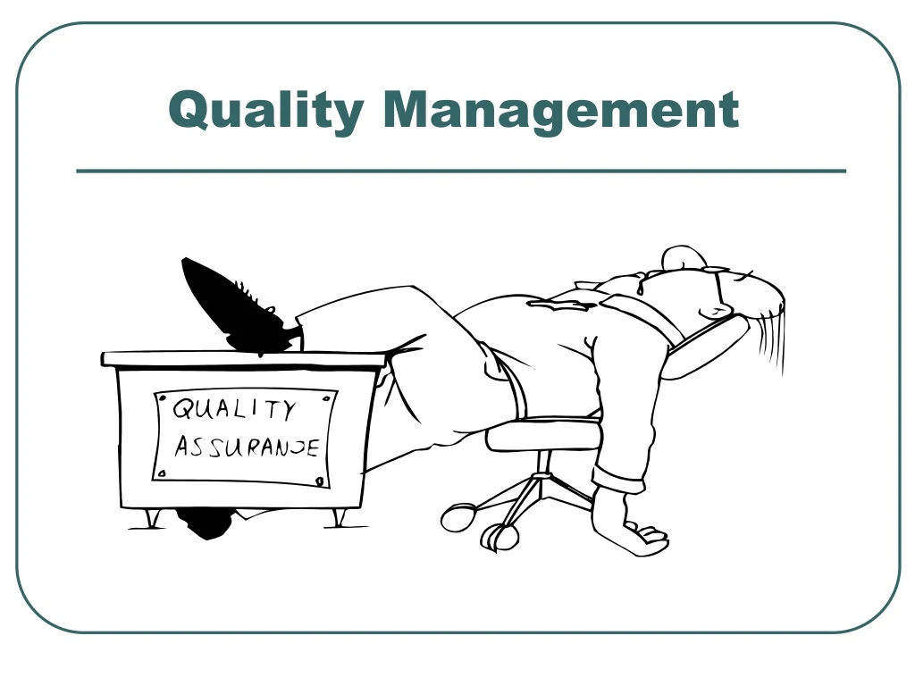 quality management