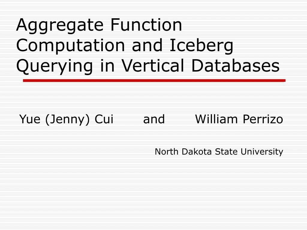 aggregate function computation and iceberg querying in vertical databases