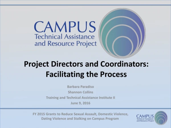 Project Directors and Coordinators:  Facilitating  the Process