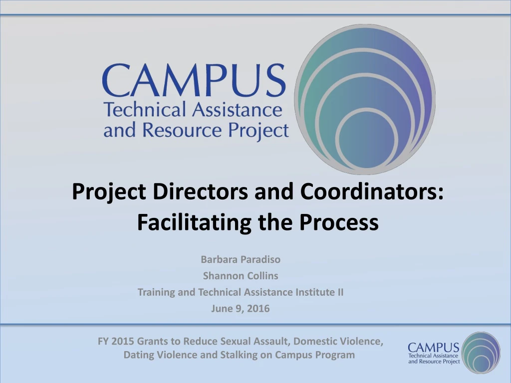 project directors and coordinators facilitating the process