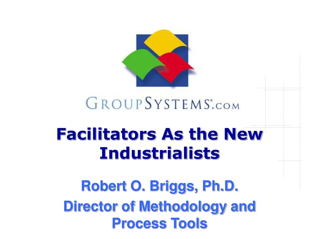 facilitators as the new industrialists