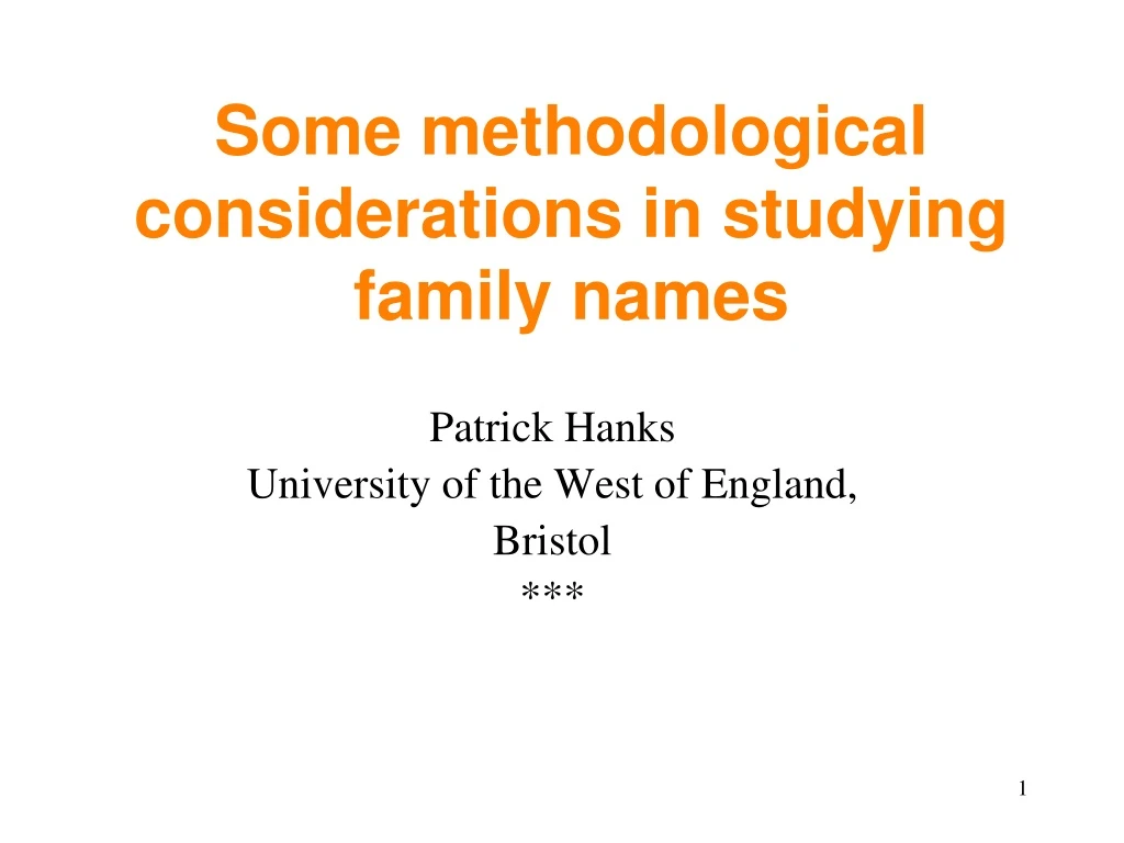 some methodological considerations in studying family names