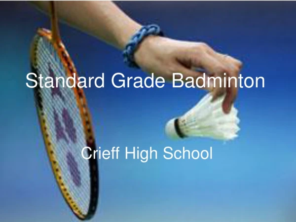 Standard Grade Badminton