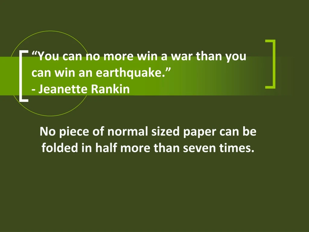 you can no more win a war than you can win an earthquake jeanette rankin