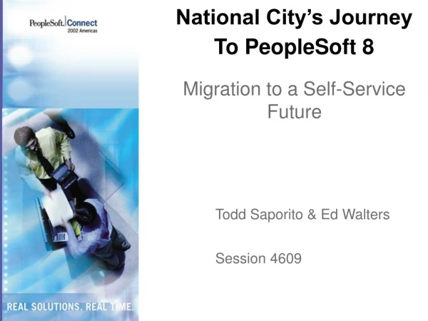 National City’s Journey To PeopleSoft 8