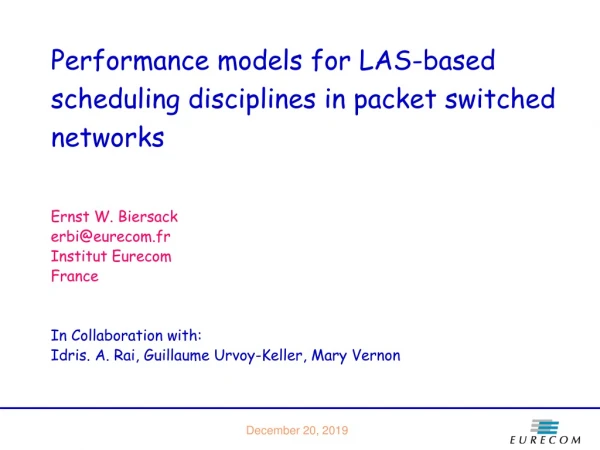 Performance models for LAS-based scheduling disciplines in packet switched networks