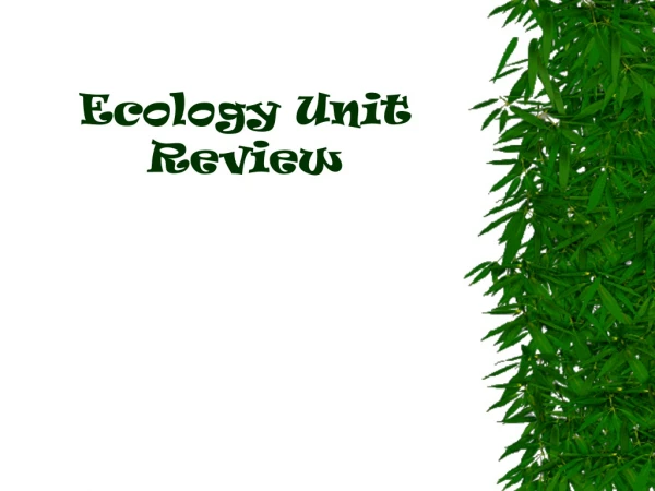 Ecology Unit Review