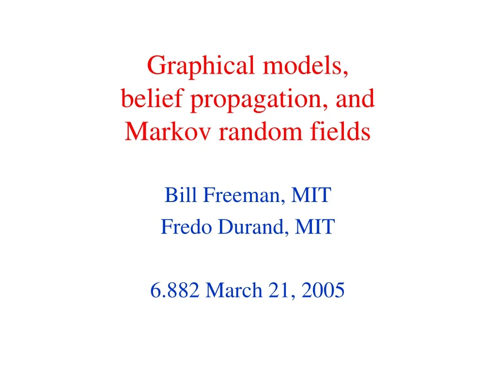 graphical models belief propagation and markov random fields