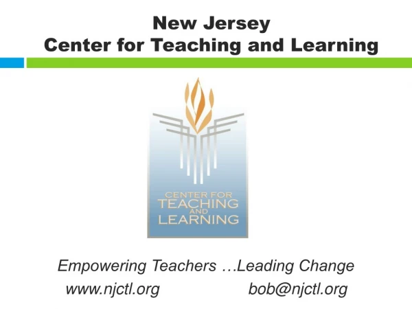 Empowering Teachers …Leading Change njctl                    bob@njctl