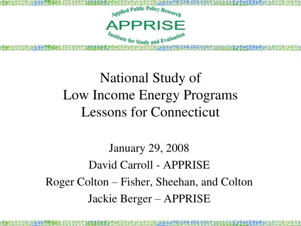 National Study of  Low Income Energy Programs Lessons for Connecticut