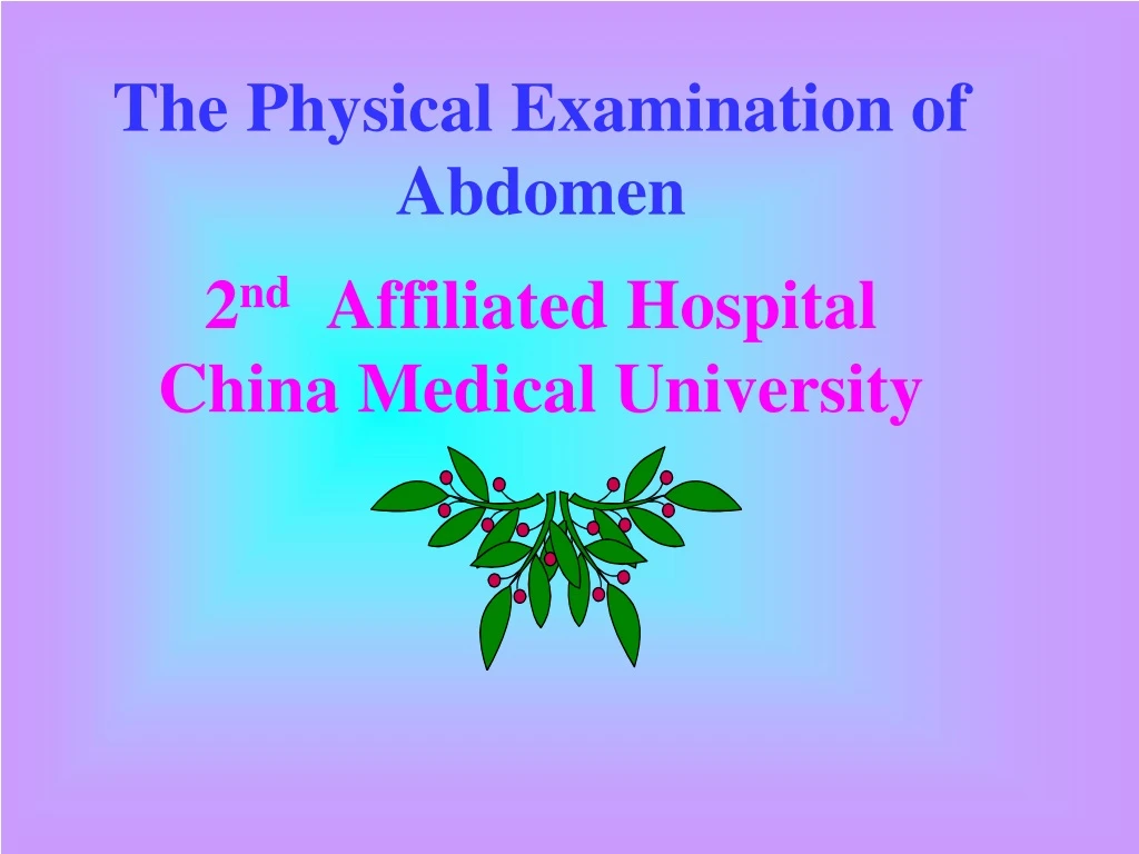 the physical examination of abdomen 2 nd affiliated hospital china medical university