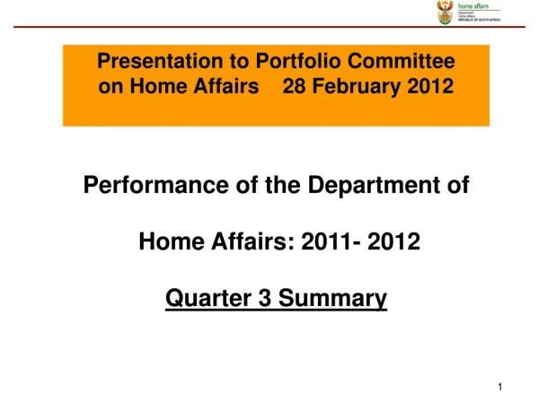 Performance of the Department of  Home Affairs: 2011- 2012 Quarter 3 Summary