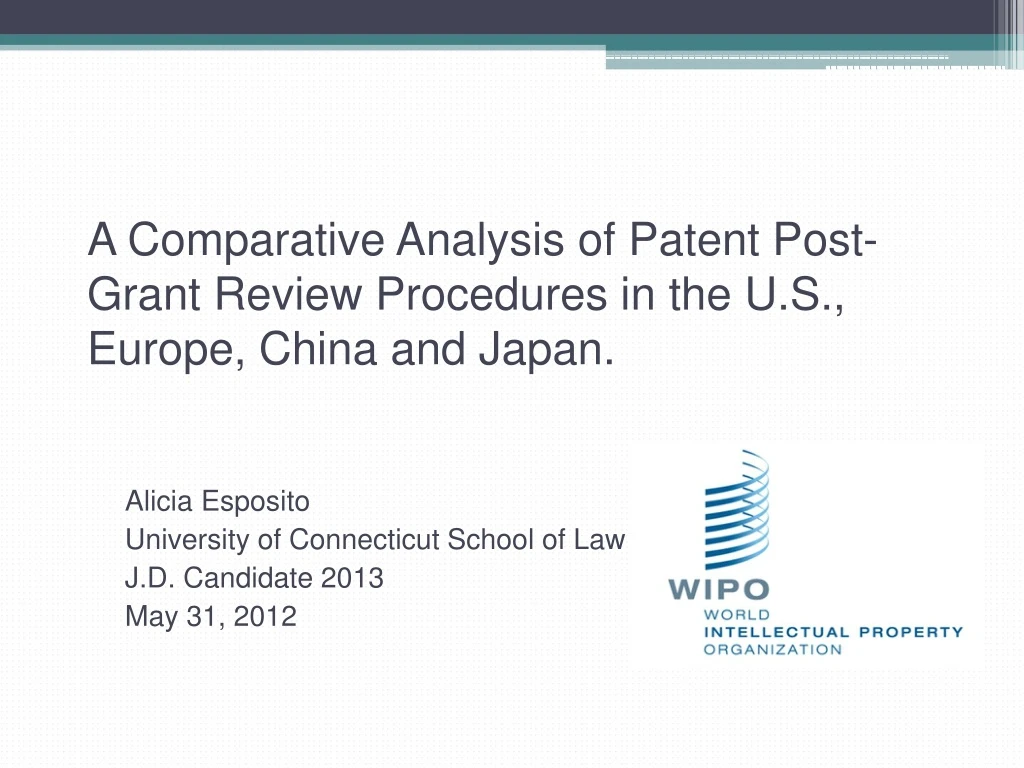 a comparative analysis of patent post grant review procedures in the u s europe china and japan