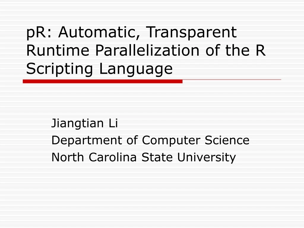 pr automatic transparent runtime parallelization of the r scripting language