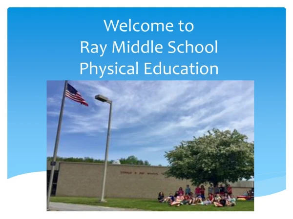 Welcome to  Ray Middle School Physical Education