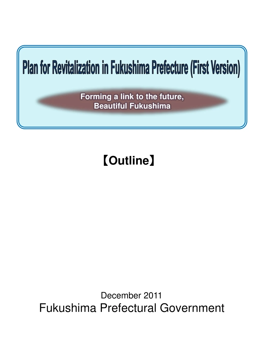 plan for revitalization in fukushima prefecture